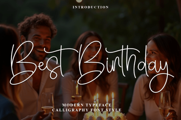 Best Birthday: A Script Font That Adds Magic to Campaigns