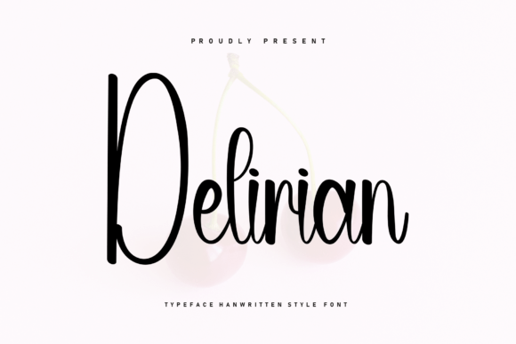 Delirian: A Handwritten Font That Adds Warmth to Branding Projects
