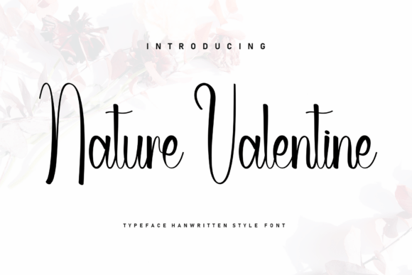 Nature Valentine: A Script Font That Adds Warmth to Digital Design