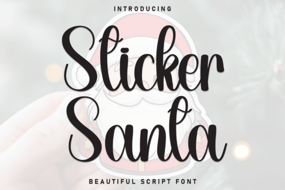 Sticker Santa: The Font That Adds Magic to Your Digital Campaigns